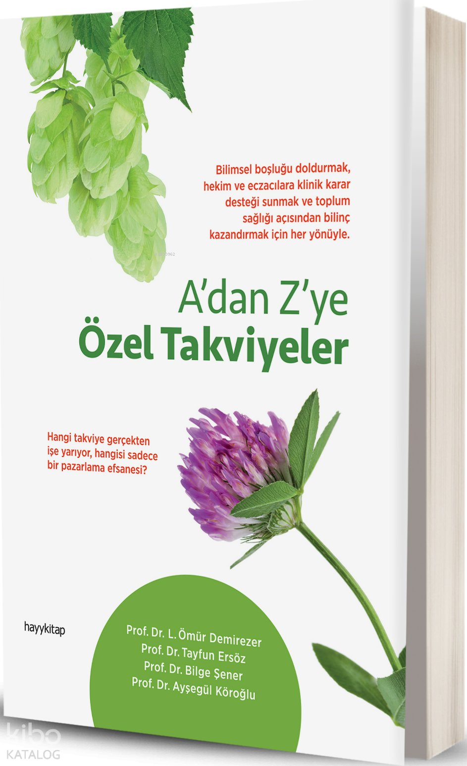 A’dan Z’ye Özel Takviyeler