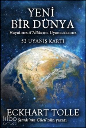 Yeni Bir Dünya - 52 Uyanış Kartı - Eckhart Tolle