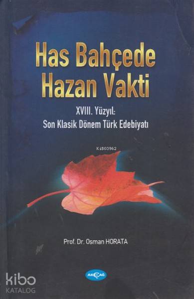 Has Bahçede Hazan Vakti