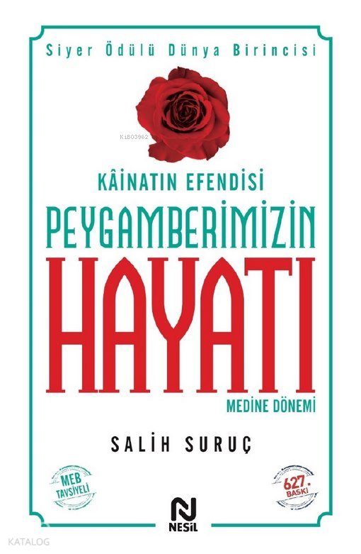 Kâinatın Efendisi Peygamberimizin Hayatı 2. Cilt