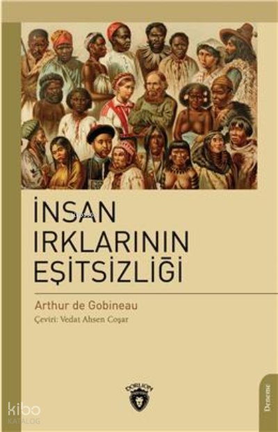 İnsan Irklarının Eşitsizliği - Joseph Arthur De Gobineau