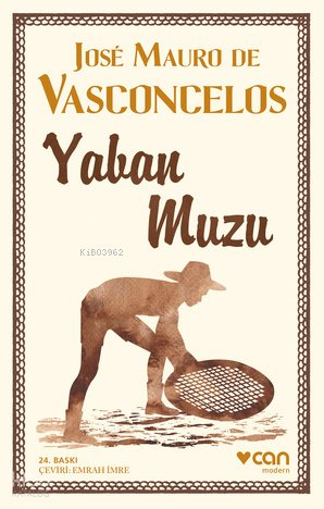 Yaban Muzu - José Mauro De Vasconcelos