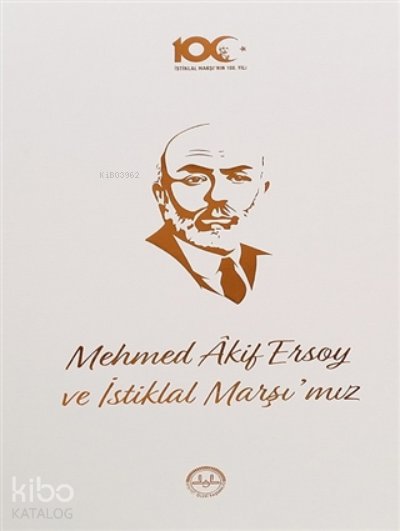 Mehmed Akif Ersoy Ve İstiklal Marşı'mız