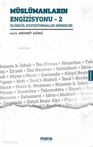 Müslümanların Engizisyonu - 2 - Mehmet Azimli