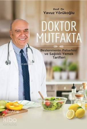 Doktor Mutfakta - Yavuz Yörükoğlu