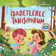 İbadetlerle Tanışıyorum - Ara Bul - Şeyda Apaydın