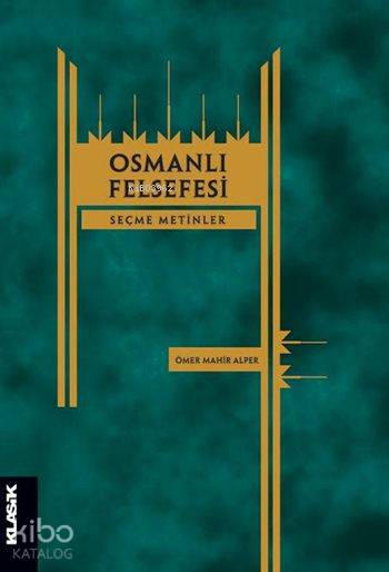 Osmanlı Felsefesi - Ömer Mahir Alper