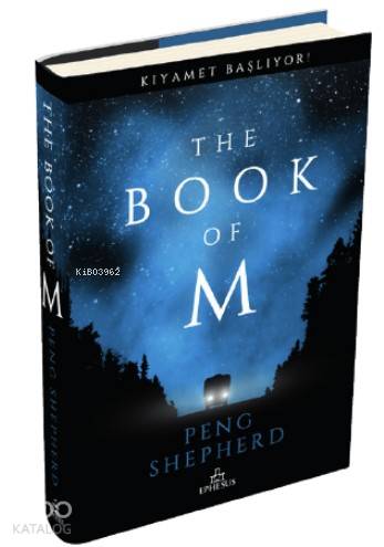 The Book Of M - Peng Shepherd