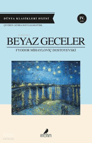 Beyaz Geceler - Fyodor Mihayloviç Dostoyevski