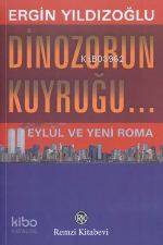 Dinazorun Kuyruğu...