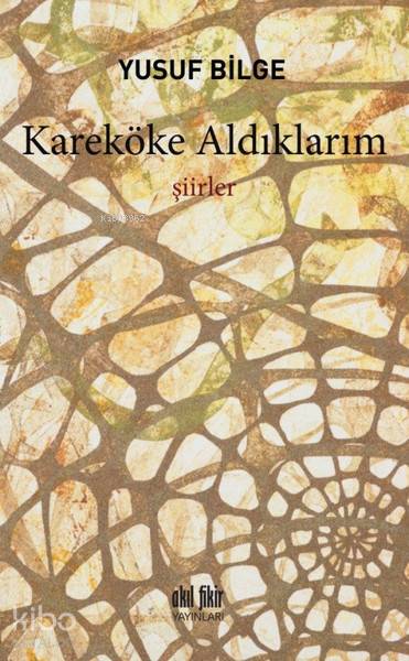Kareköke Aldıklarım - Yusuf Bilge