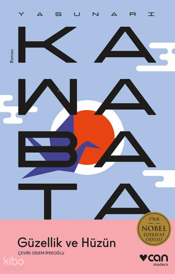 Güzellik ve Hüzün - Yasunari Kawabata