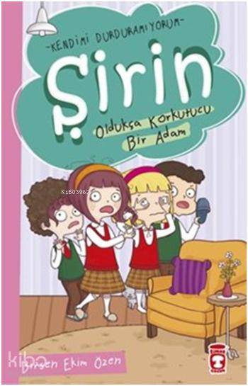ŞİRİN - OLDUKÇA KORKUCU BİR ADAM