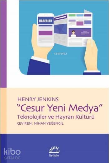 Cesur Yeni Medya - Henry Jenkins