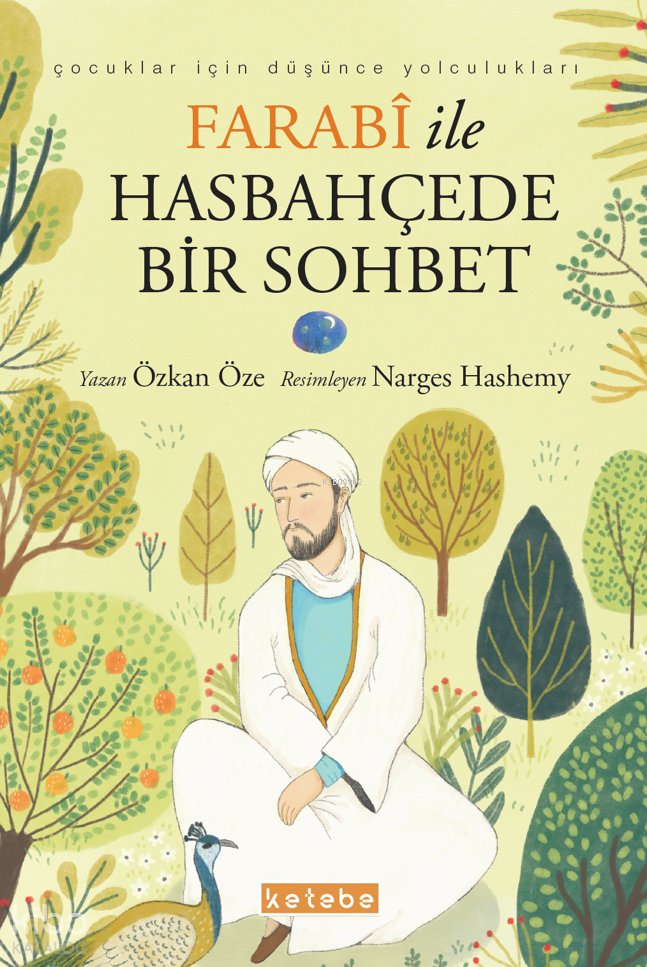 Farabi ile Hasbahçede Bir Sohbet - Özkan Öze