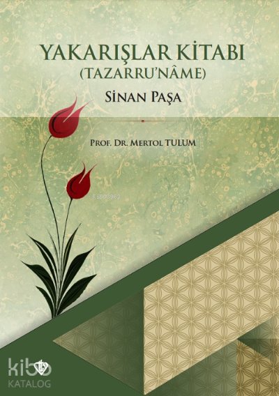 Yakarışlar Kitabı Sinan Paşa Tazarruname