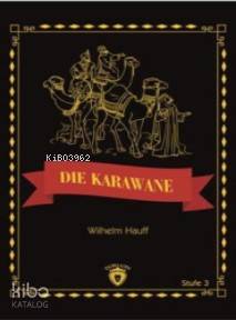 Die Karawane - Wilhelm Hauff