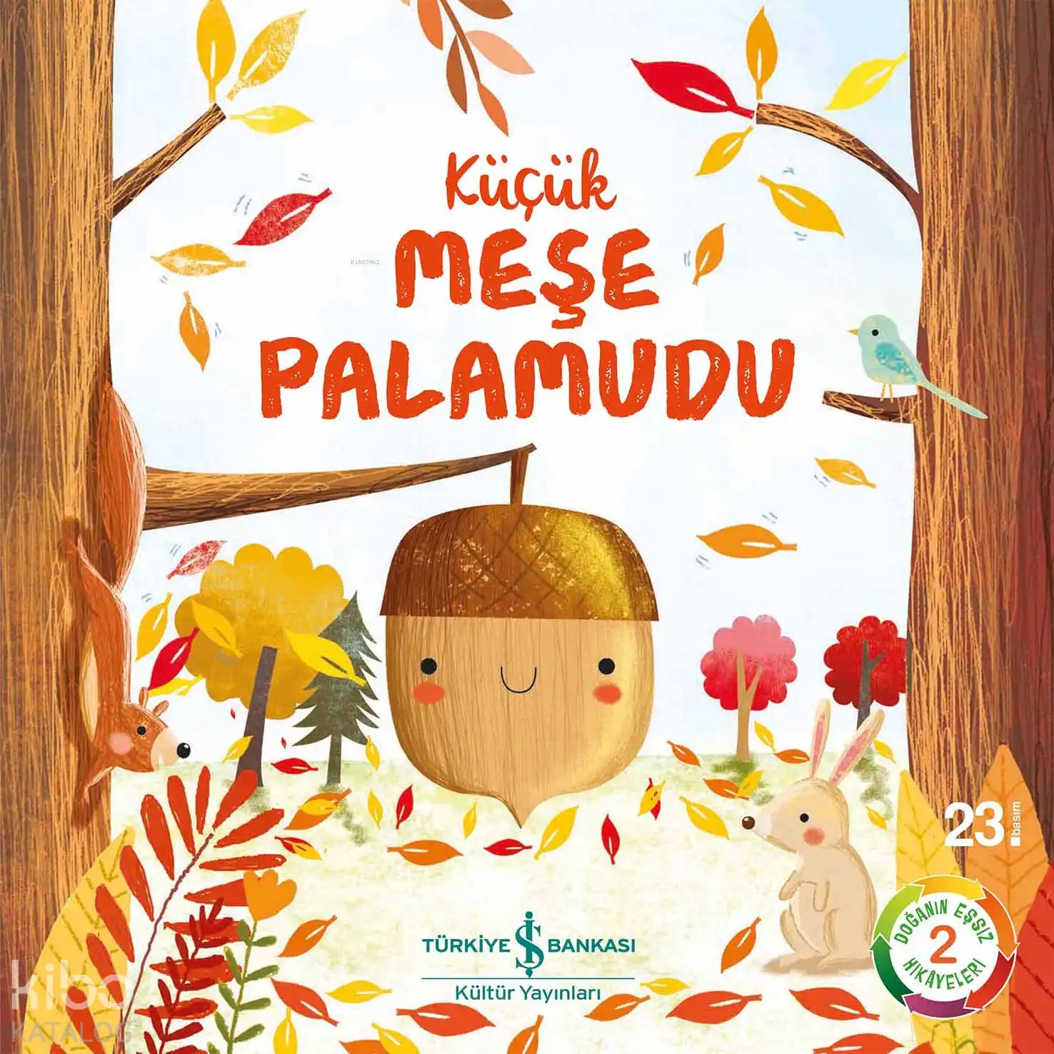 Küçük Meşe Palamudu - Doğanın Eşsiz Hikayeleri 2