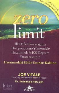 Zero Limit - Ihaleakala Hew Len, Joe Vitale