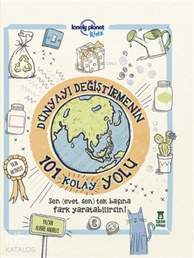 Dünyayı Değiştirmenin 101 Kolay Yolu