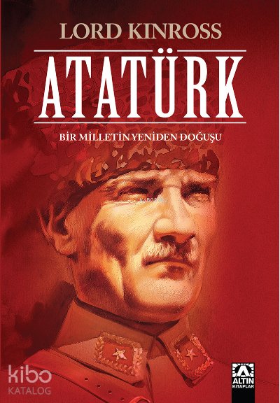 Atatürk - Lord Kinross