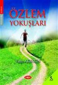 Özlem Yokuşları - Yahya Akengin