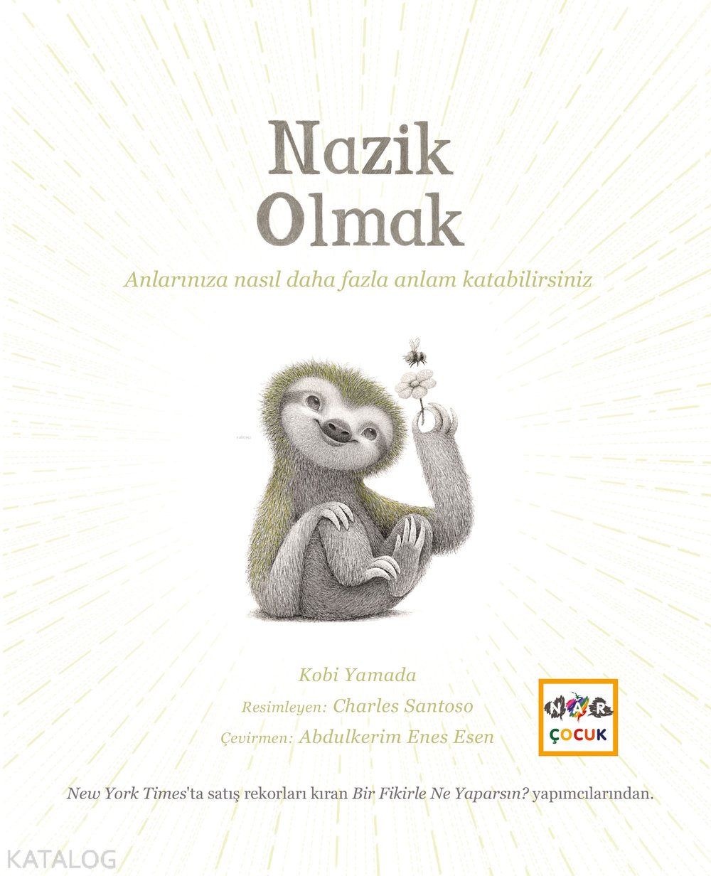 Nazik Olmak - Kobi Yamada