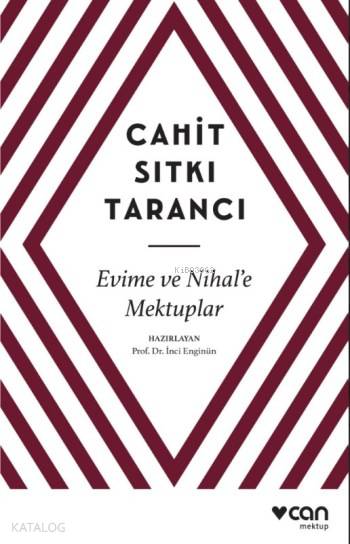 Evime ve Nihal'e Mektuplar - Cahit Sıtkı Tarancı