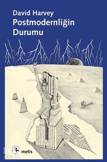 Postmodernliğin Durumu - David Harvey
