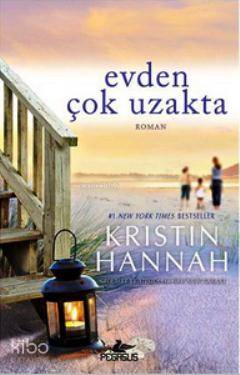 Evden Çok Uzakta - Kristin Hannah