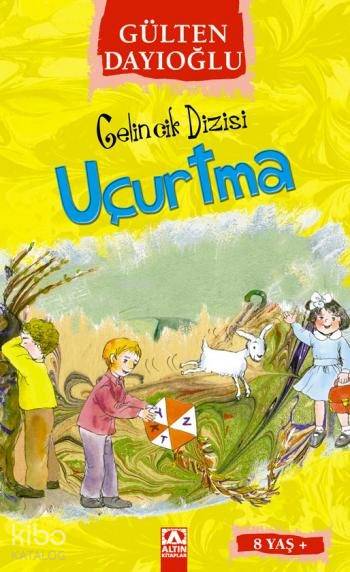 Uçurtma (8+ Yaş) - Gülten Dayıoğlu