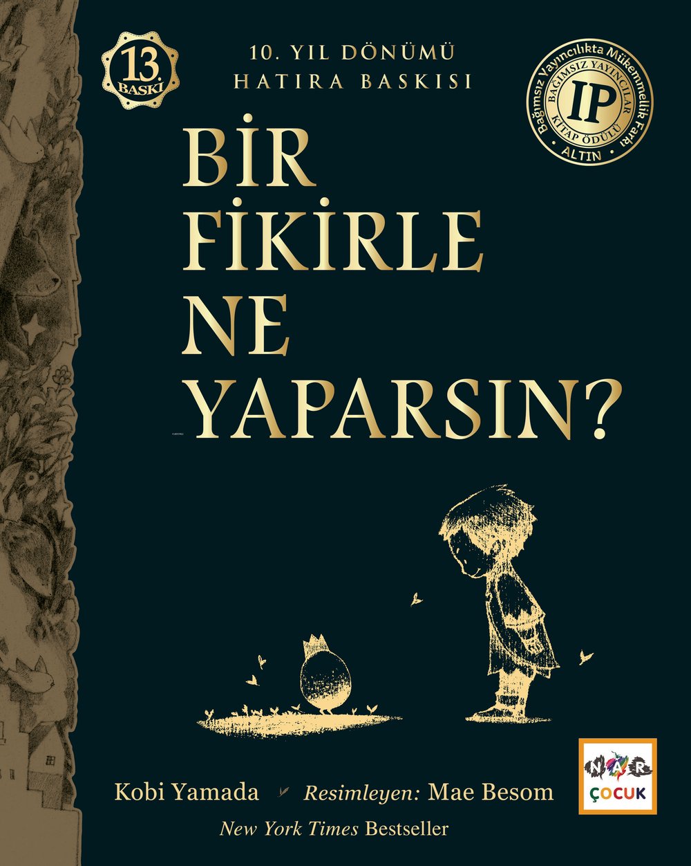 Bir Fikirle Ne Yaparsın? - Kobi Yamada