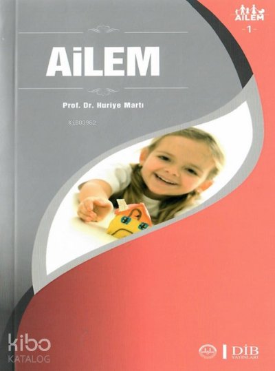 Ailem Ailem 1 - Huriye Martı