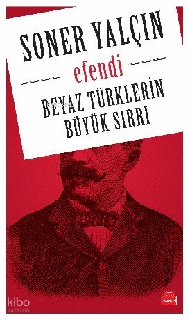 Efendi - Soner Yalçın
