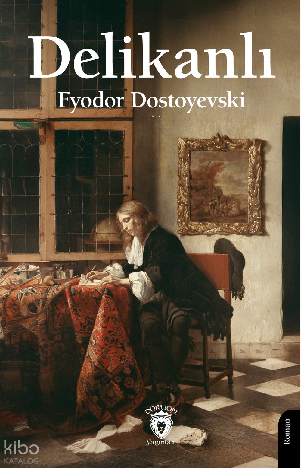 Delikanlı - Fyodor Dostoyevski