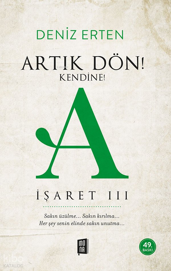Artık Dön! Kendine! A