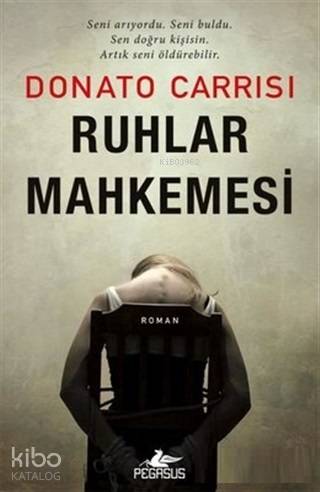 Ruhlar Mahkemesi - Donato Carrisi