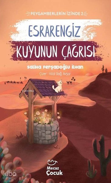 Esrarengiz Kuyunun Çağrısı - Saliha Ferşadoğlu İlhan