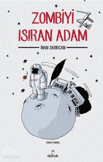 Zombiyi Isıran Adam - İnan Sabırcan