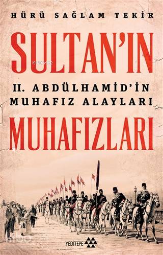 Sultan'ın Muhafızları - Hürü Sağlam Tekir