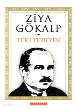 Türk Terbiyesi - Ziya Gökalp
