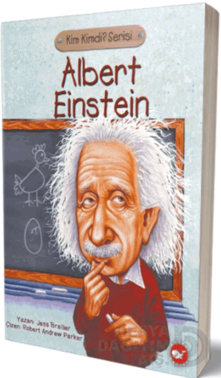 KİM KİMDİR ? ALBERT EİNSTEİN