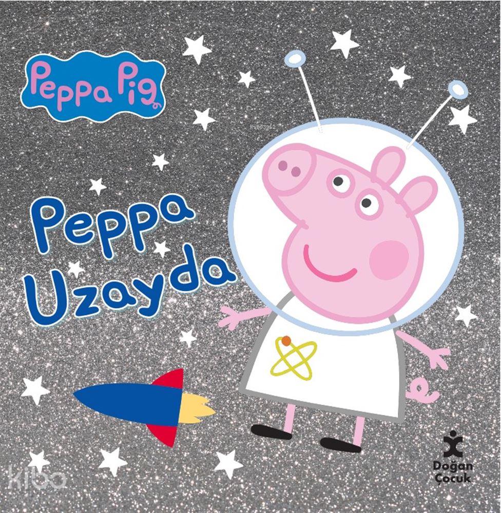 PEPPA PİG - PEPPA UZAYDA