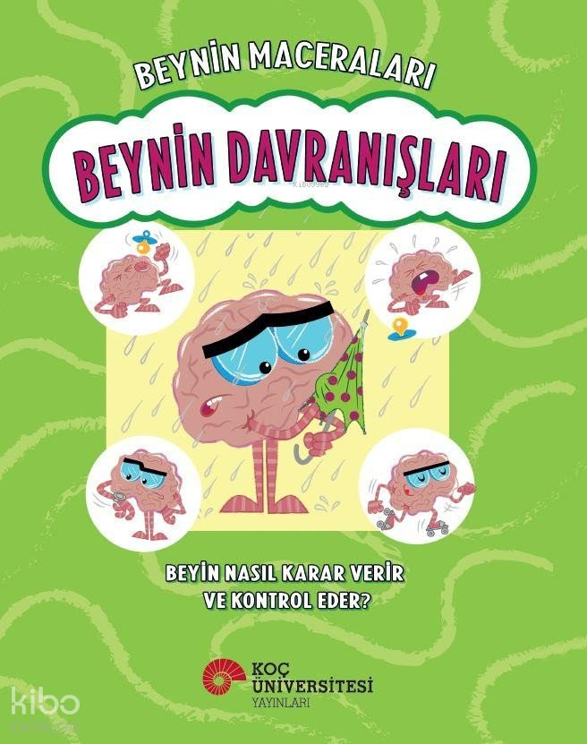Beynin Davranışları - Beyin Nasıl Karar Verir ve Kontrol Eder? - Sanjay Manohar