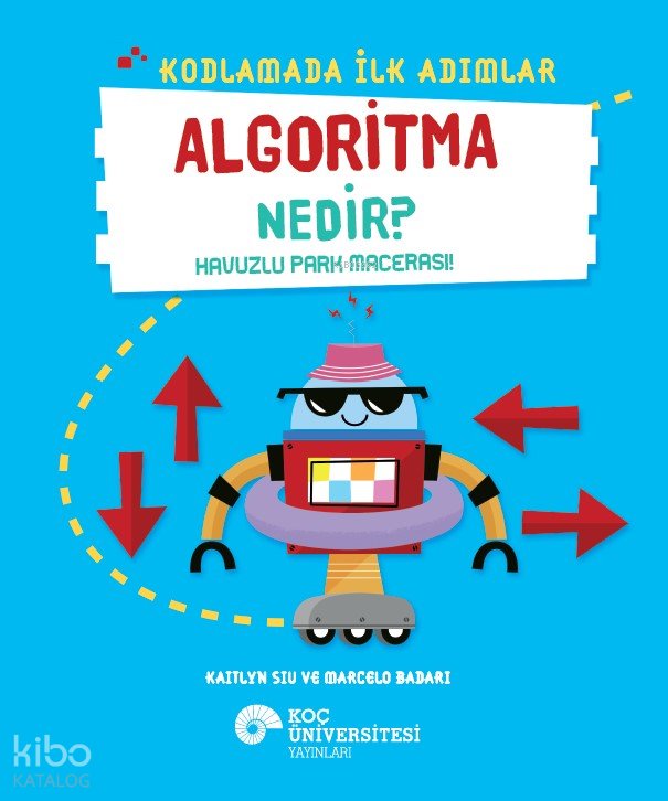 Kodlamada İlk Adımlar - Algoritma Nedir? - Kaitlyn Siu