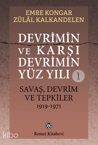 Devrimin ve Karşı Devrimin Yüz Yılı -1