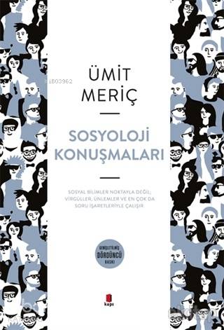 Sosyoloji Konuşmaları - Ümit Meriç