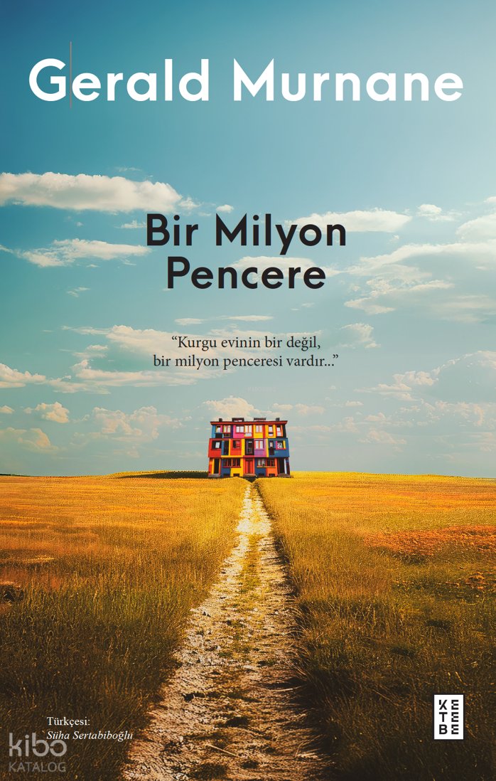 Bir Milyon Pencere - Gerald Murnane