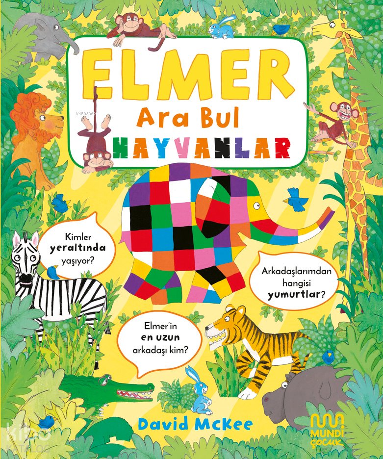 Elmer Ara Bul: Hayvanlar - David Mckee