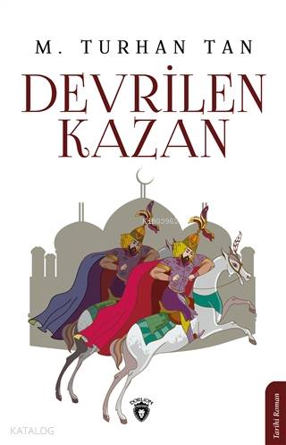 Devrilen Kazan - M. Turhan Tan